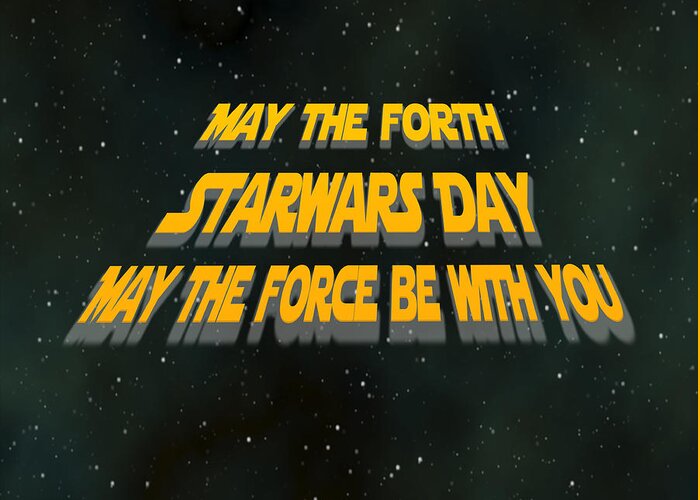 May Greeting Card featuring the digital art May The force be with you #1 by Humorous Quotes