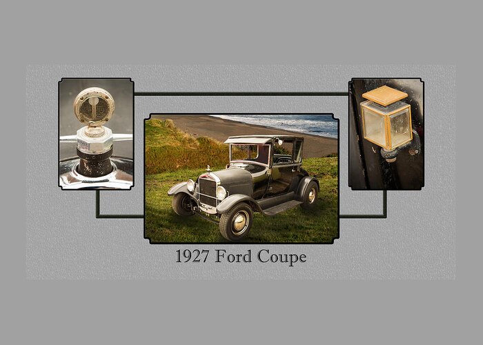 1927 Ford Coupe Greeting Card featuring the photograph 1927 Ford Coupe Car Antique Vintage Automobile Photograph Fine A #2 by M K Miller