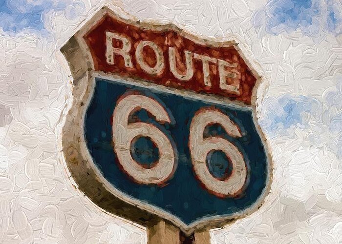 Route 66 # Route 66 Painting # Route 66 Sign # Historic Route 66 #will Rogers Highway # Greeting Card featuring the painting Route 66 #3 by Louis Ferreira