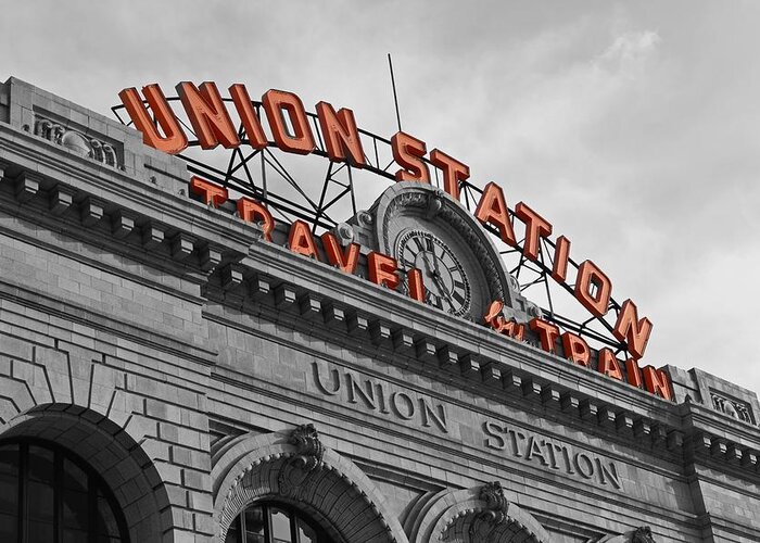 Union Station Greeting Card featuring the photograph Union Station - Denver by Mountain Dreams