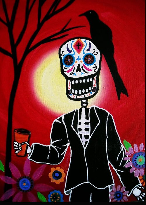 Senyor Greeting Card featuring the painting Dia De Los Muertos #3 by Pristine Cartera Turkus