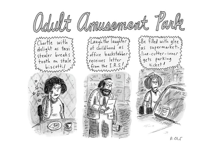 Adult Amusement Park Greeting Card featuring the drawing Adult Amusement Park by Roz Chast