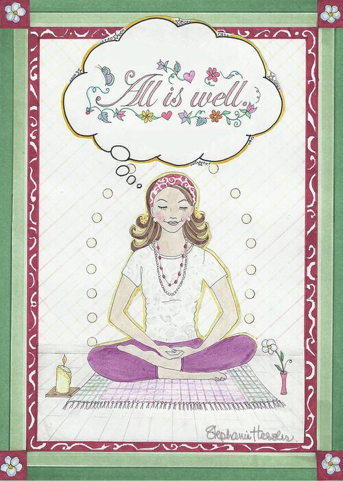 All Is Well Greeting Card featuring the mixed media All Is Well by Stephanie Hessler