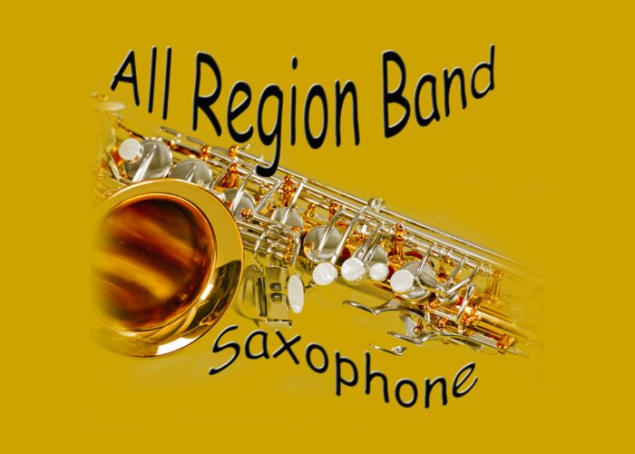 Saxophone Greeting Card featuring the photograph All Region Band Saxophone by M K Miller
