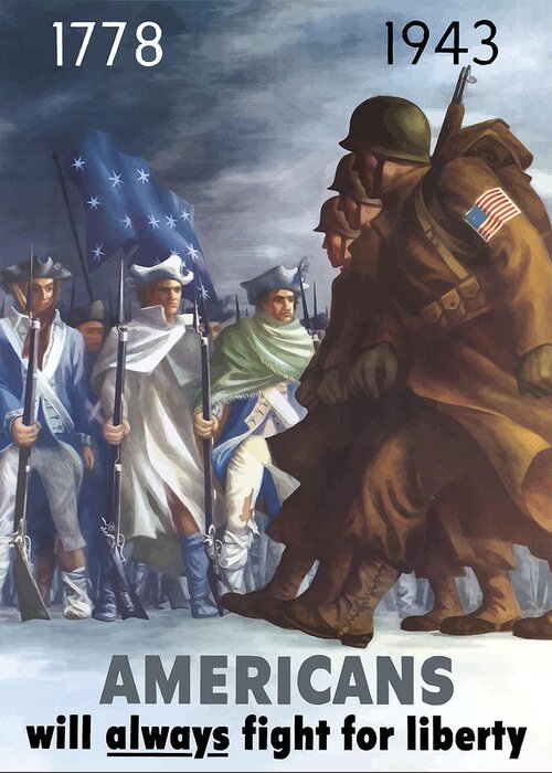Propaganda Greeting Card featuring the painting Americans Will Always Fight For Liberty by War Is Hell Store