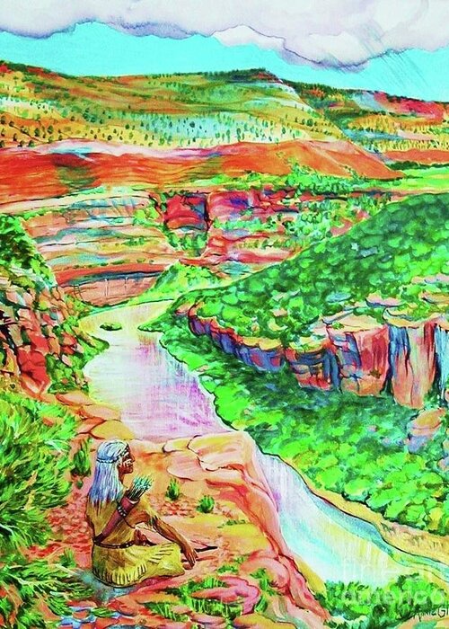 Dolores River Basin Hwy 414 Southwestern Colorado Fantasy Of Anasazi Indian Sitting On Cliff Viewing The River Greeting Card featuring the painting Ancient One views river by Annie Gibbons