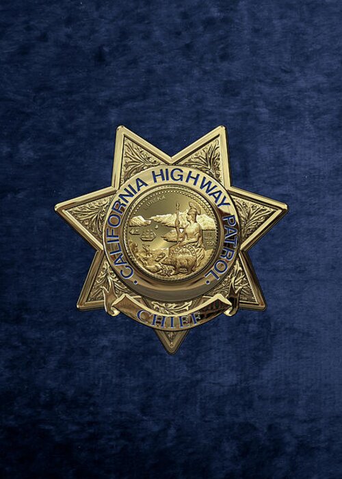 'law Enforcement Insignia & Heraldry' Collection By Serge Averbukh Greeting Card featuring the digital art California Highway Patrol - C H P Chief Badge over Blue Velvet by Serge Averbukh