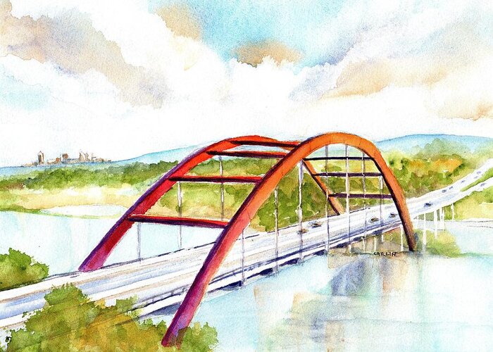 Bridge Greeting Card featuring the painting Austin 360 Bridge - Pennybacker by Carlin Blahnik CarlinArtWatercolor
