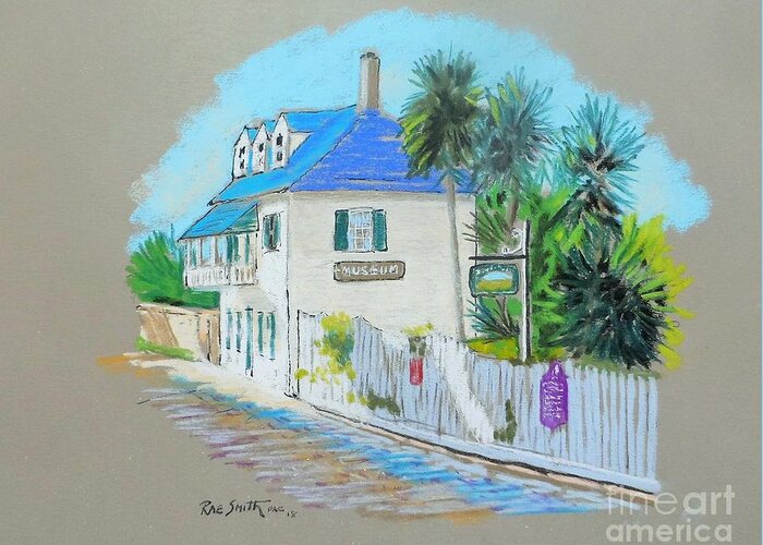 Pastlels Greeting Card featuring the pastel Aviles St,St. Augustine ,Fla by Rae Smith PAC