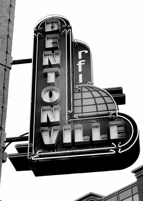 Bentonville Greeting Card featuring the photograph Bentonville Sign Black and White - photography by Ann Powell