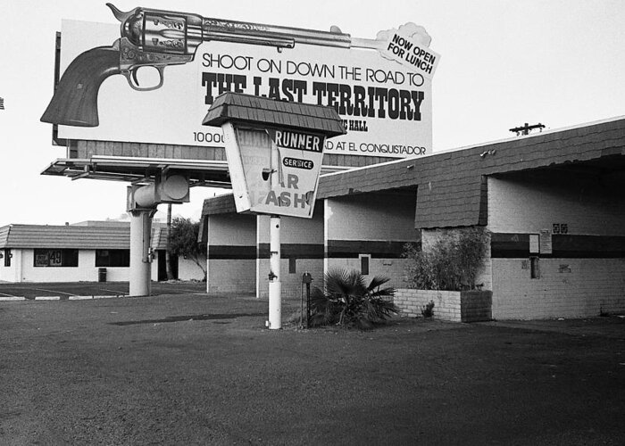 Billboard The Last Territory Tucson Arizona 1987 Greeting Card featuring the photograph Billboard The Last Territory Tucson Arizona 1987 by David Lee Guss