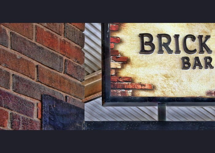 Brick Greeting Card featuring the photograph Brick Bar by Nikolyn McDonald