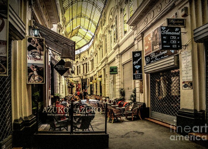 Bucharest Greeting Card featuring the photograph Bucharest Macca - Vilacrosse Passage by Daliana Pacuraru