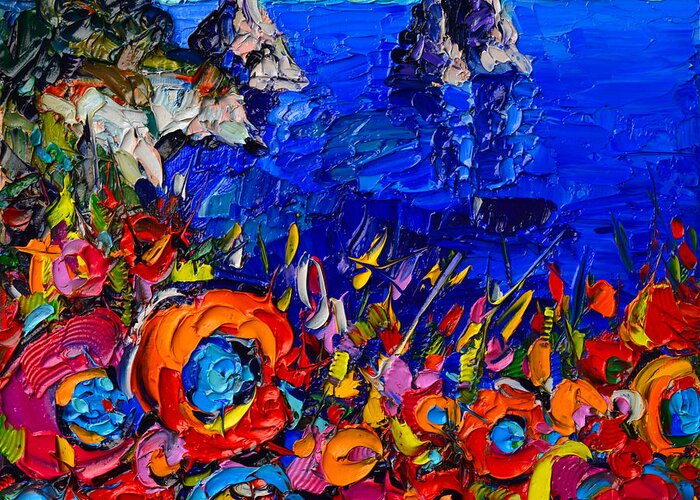 Capri Greeting Card featuring the painting Capri Faraglioni Italy Colors Modern Impressionist Palette Knife Oil Painting By Ana Maria Edulescu by Ana Maria Edulescu