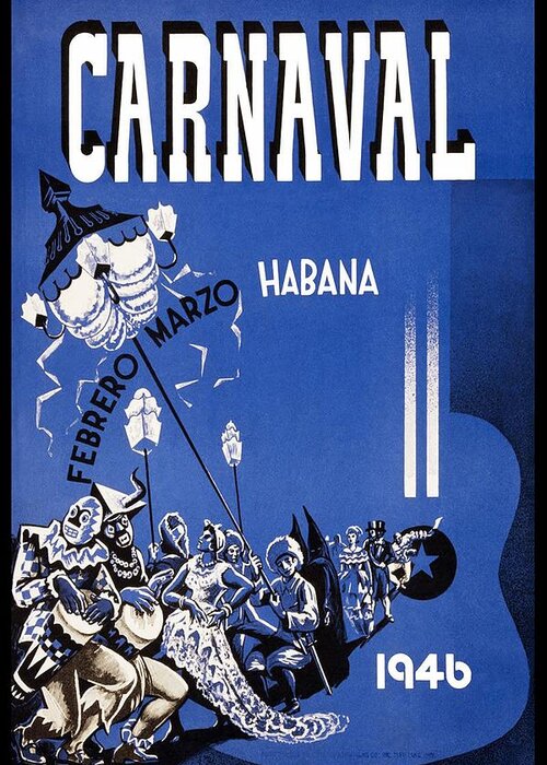 Carnaval Greeting Card featuring the mixed media Carnaval 1946 - Habana - Havana, Cuba - Retro travel Poster - Vintage Poster by Studio Grafiikka