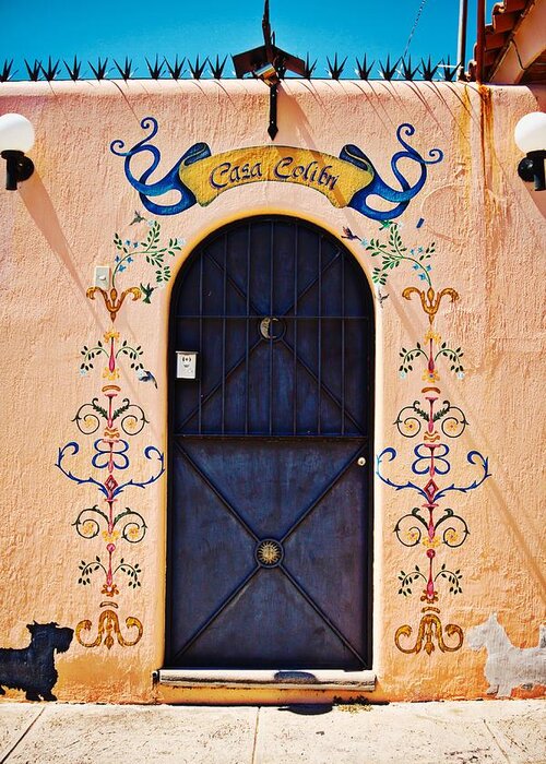 Casa Colibri Greeting Card featuring the photograph Casa Colibri door in Ajijic, Mexico by Tatiana Travelways