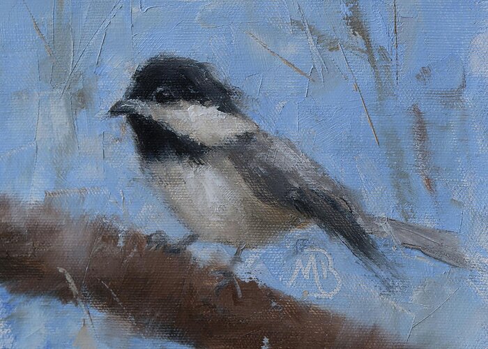 Wildlife Art Greeting Card featuring the painting Chickadee #1 by Monica Burnette