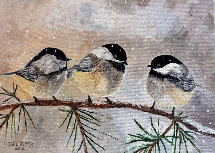 Chickadees Greeting Card featuring the painting Chickadee Chat by Julie Brugh Riffey