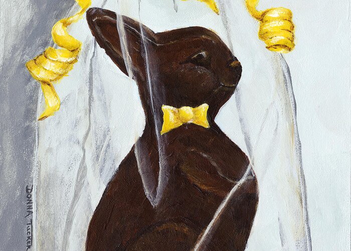 Cellophane Wrapped Bunny Greeting Card featuring the painting Chocolate Easter Bunny by Donna Tucker