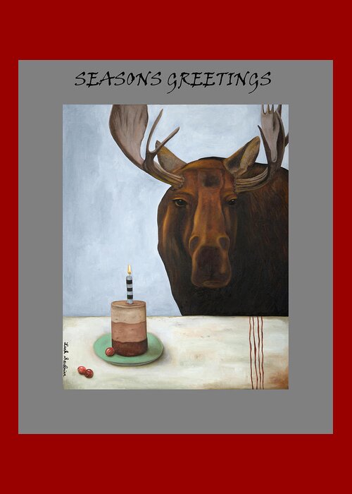 Chocolate Greeting Card featuring the painting Chocolate Moose Greetings by Leah Saulnier The Painting Maniac