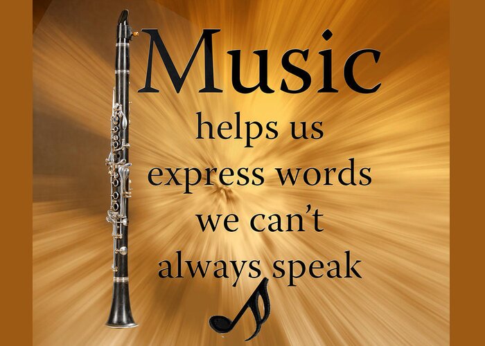 Clarinet Music Expresses Words Greeting Card featuring the photograph Clarinets Expresses Words by M K Miller