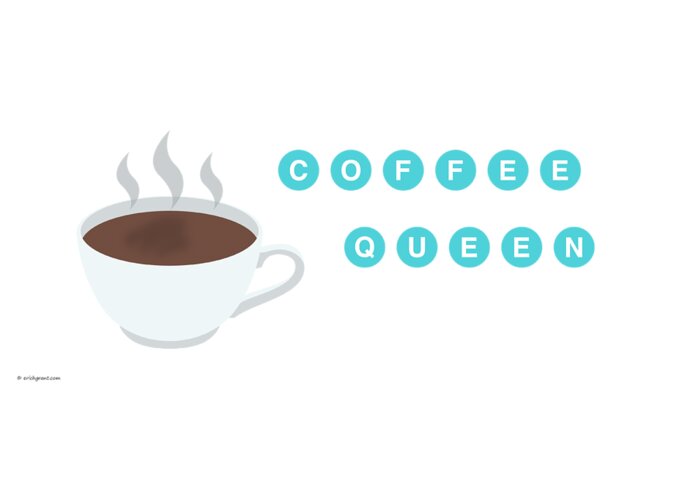 Coffee Greeting Card featuring the photograph Coffee Queen by Erich Grant