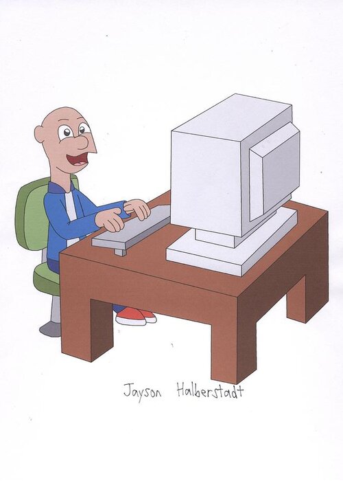 Cartoon Greeting Card featuring the digital art Computer Guy by Jayson Halberstadt