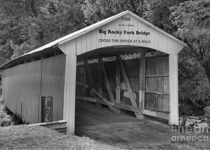 Big Rocky Fork Covered Bridge Greeting Card featuring the photograph Crossing Big Rocky Fork Creek Black And White by Adam Jewell