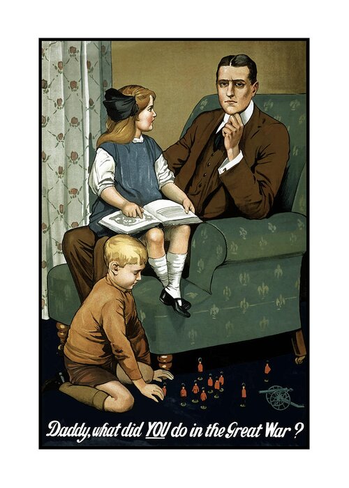 Ww1 Greeting Card featuring the painting Daddy What Did You Do In The Great War by War Is Hell Store