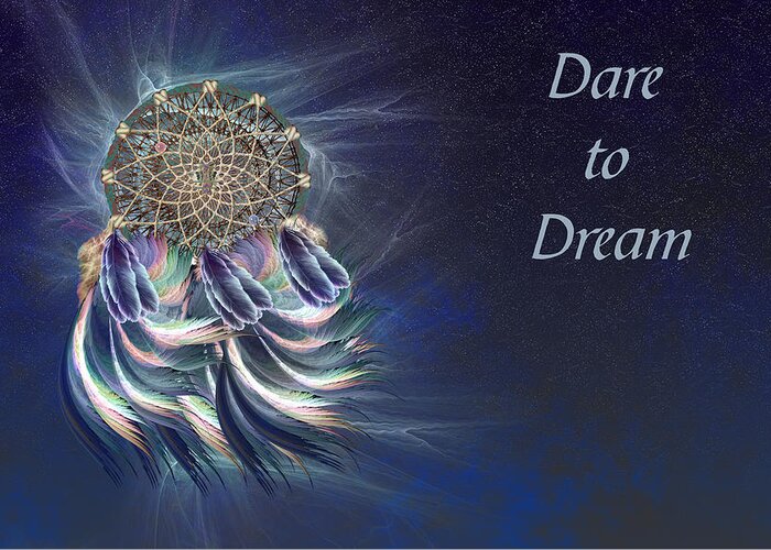 Native American Greeting Card featuring the digital art Dare to Dream by Carol and Mike Werner