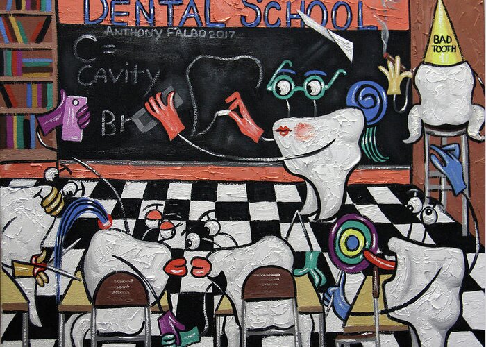 Dental Art Greeting Card featuring the painting Dental School by Anthony Falbo