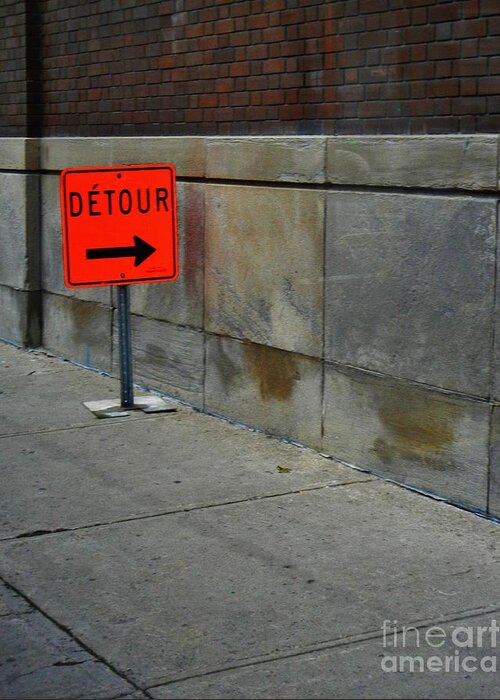 Signs Greeting Card featuring the photograph Detour by Reb Frost