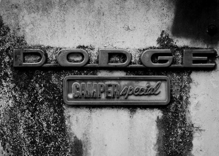 Black And White Greeting Card featuring the photograph Dodge Camper Special by Dana Blalock