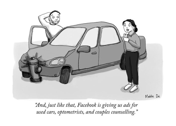 And Just Like That Greeting Card featuring the drawing Facebook is giving us ads for used cars by Maddie Dai