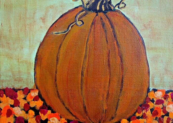 Pumpkin Greeting Card featuring the painting Fall Pumpkin by Mary Mirabal