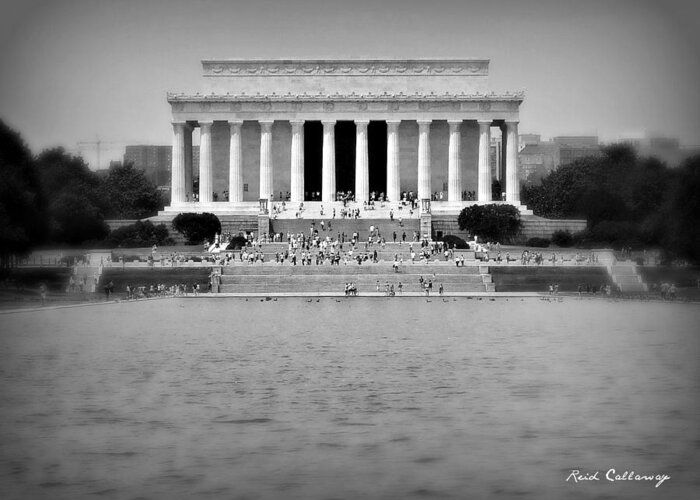 Reid Callaway Freedom In Focus Greeting Card featuring the photograph Freedom In Focus The Lincoln Monument by Reid Callaway