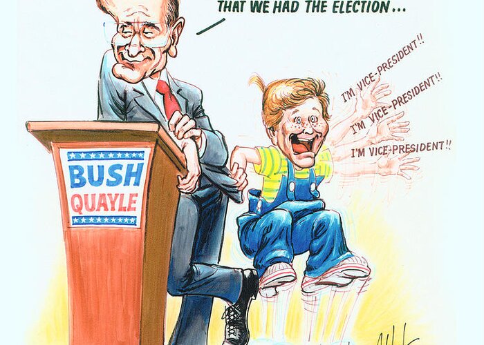 George Hw Bush Greeting Card featuring the drawing GHWB Election by Harry West