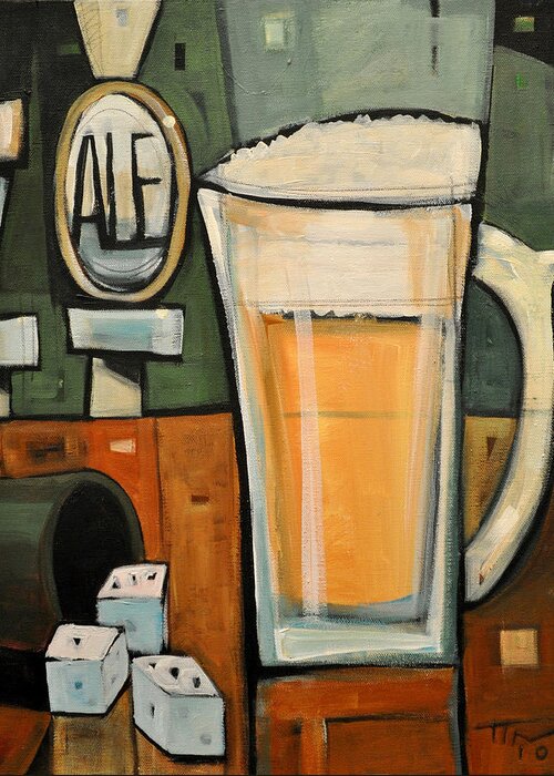 Beer Greeting Card featuring the painting Good for What Ales You by Tim Nyberg