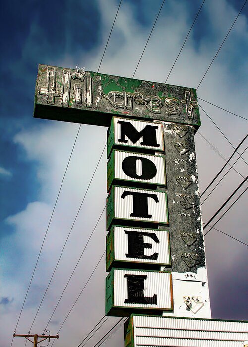 Hillcrest Motel Greeting Card featuring the photograph Hillcrest Motel by Bonnie Follett