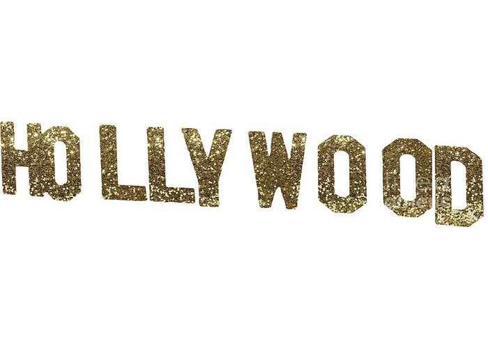 Hollywood Greeting Card featuring the painting Hollywood Gold Glitter Sign by Mindy Sommers