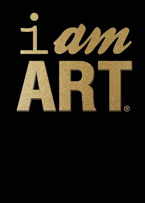 I Am Art Greeting Card featuring the mixed media I Am Art- Gold by Linda Woods