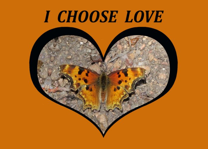 Love Greeting Card featuring the digital art I Chose Love with a Butterfly in a Heart by Julia L Wright