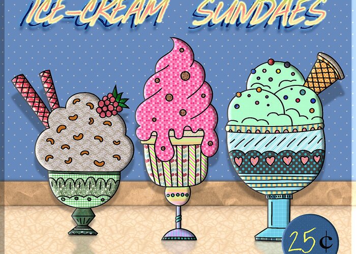 Ice-cream Sundaes Greeting Card featuring the digital art Ice-cream Sundaes by Nina Bradica