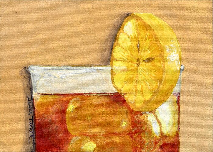 Southern Greeting Card featuring the painting Iced Tea with Lemon Slice by Donna Tucker