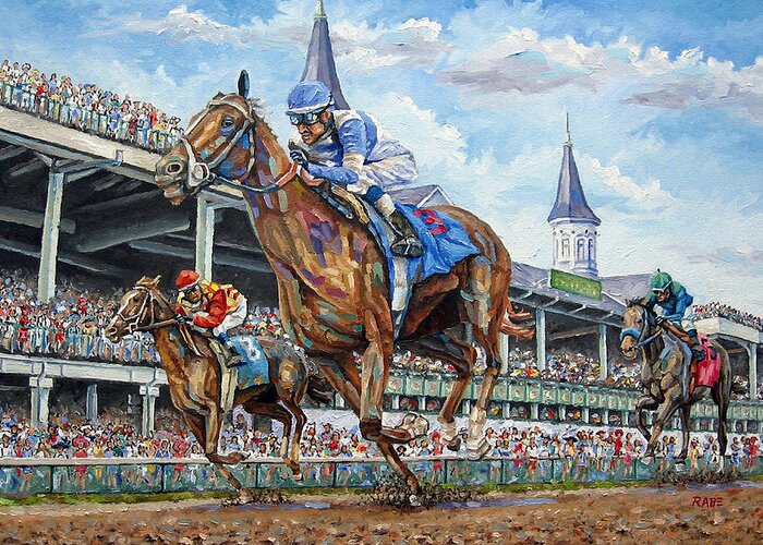 Kentucky Derby Greeting Card featuring the painting Kentucky Derby - Horse Racing Art by Mike Rabe