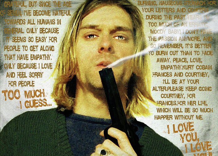 Kurt Cobain Greeting Card featuring the painting Kurt Cobain Nirvana With Gun And Suicide Note Painting Macabre 1 by Tony Rubino
