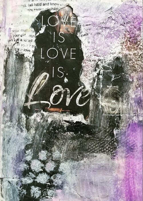 Love Greeting Card featuring the painting Love is Love by Patricia Byron