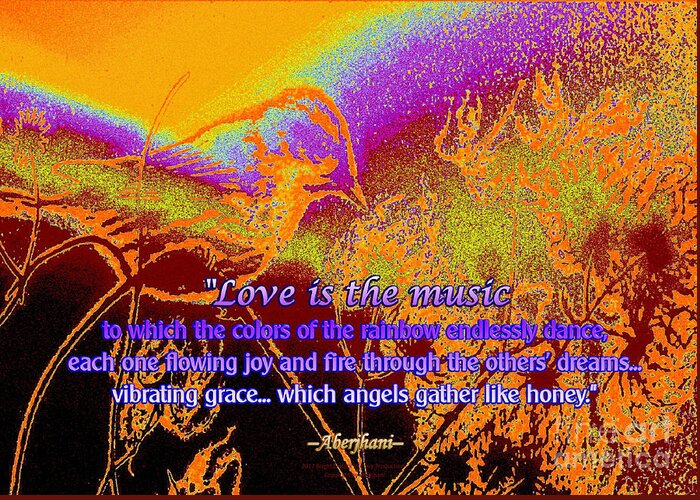 Rainbows Greeting Card featuring the digital art Love is the Music by Aberjhani