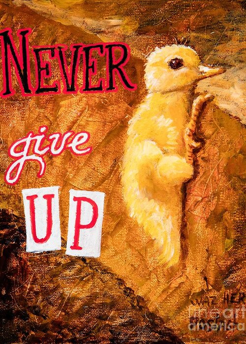 Colorful Greeting Card featuring the painting Never give UP. by Igor Postash