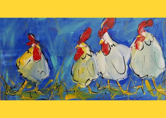 Chicken Greeting Card featuring the painting New Girl by Terri Einer
